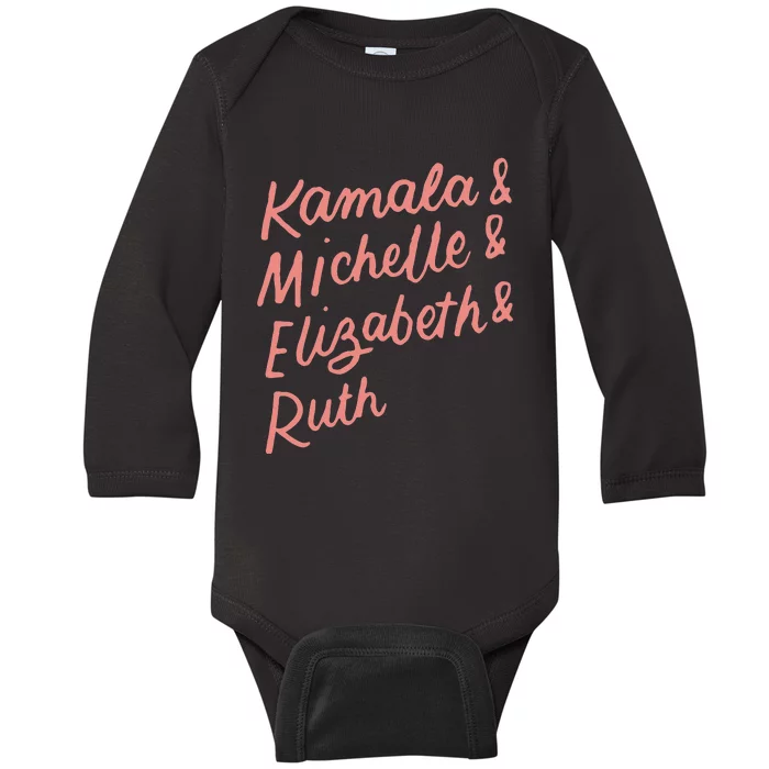 Kamala Michelle Elizabeth & Ruth Feminist Political Icons Baby Long Sleeve Bodysuit