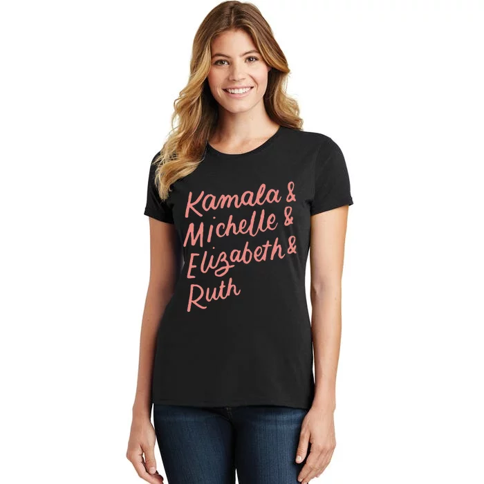 Kamala Michelle Elizabeth & Ruth Feminist Political Icons Women's T-Shirt