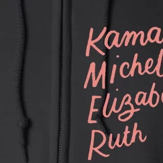 Kamala Michelle Elizabeth & Ruth Feminist Political Icons Full Zip Hoodie