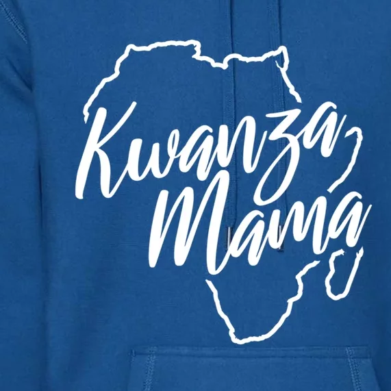 Kwanzaa Mama Funny Africanamerican Mom Gift Premium Hoodie