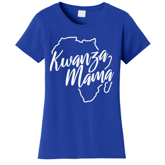 Kwanzaa Mama Funny Africanamerican Mom Gift Women's T-Shirt