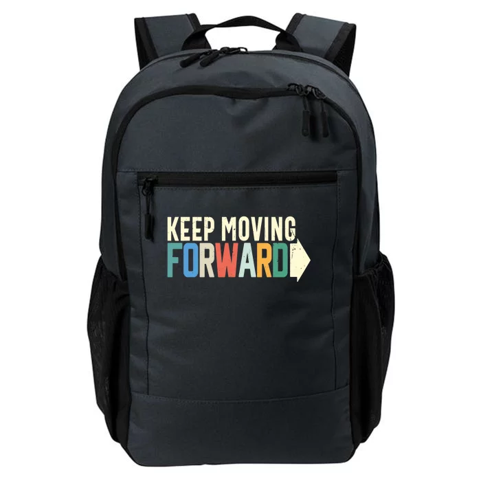 Keep Moving Forward Positive Motivational Inspiring Quote Daily Commute Backpack