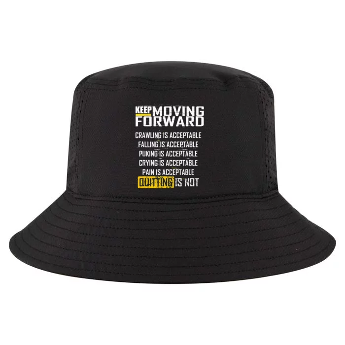 Keep moving forward quitting is not Cool Comfort Performance Bucket Hat