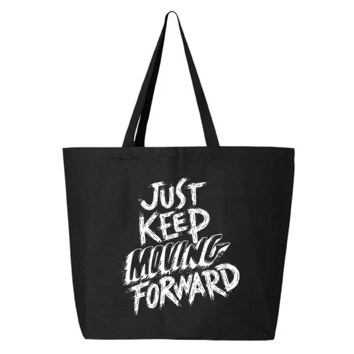 Keep Moving Forward 25L Jumbo Tote