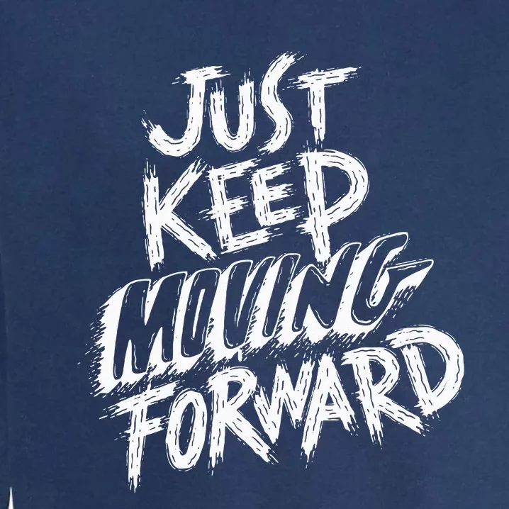 Keep Moving Forward Garment-Dyed Sweatshirt