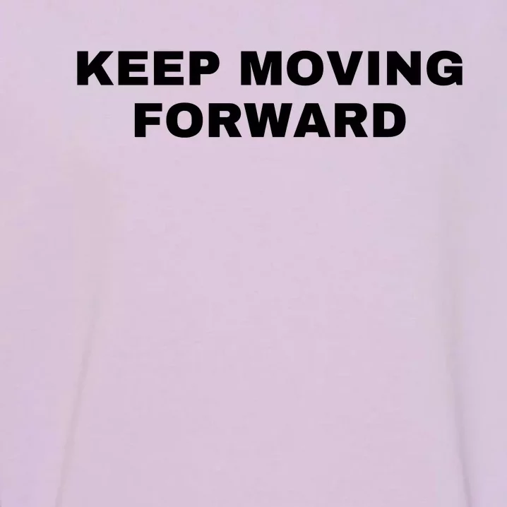 Keep Moving Forward Garment-Dyed Sweatshirt