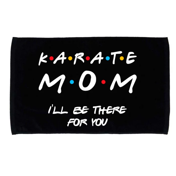 Karate Mom Girl Boy Mom For Wo Mom Life Microfiber Hand Towel