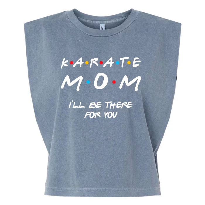 Karate Mom Girl Boy Mom For Wo Mom Life Garment-Dyed Women's Muscle Tee