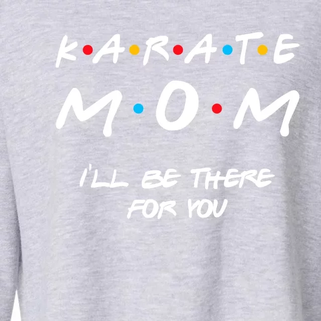 Karate Mom Girl Boy Mom For Wo Mom Life Cropped Pullover Crew