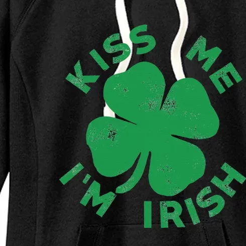 Kiss Me I'm Irish Funny Saint Patrick Day Women's Fleece Hoodie