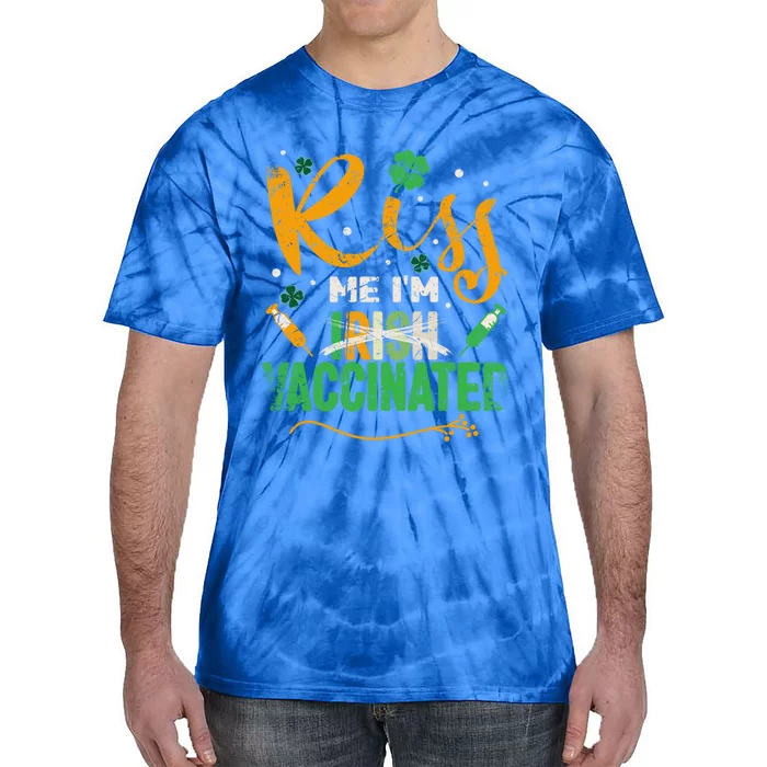 Kiss Me I Am Irish Vaccinated Gift Funny St Patrick Day 2021 Cute Gift Tie-Dye T-Shirt