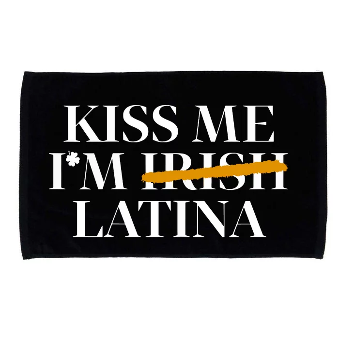 Kiss Me Im Irish Latina Hispanic St Patricks Day Funny Microfiber Hand Towel