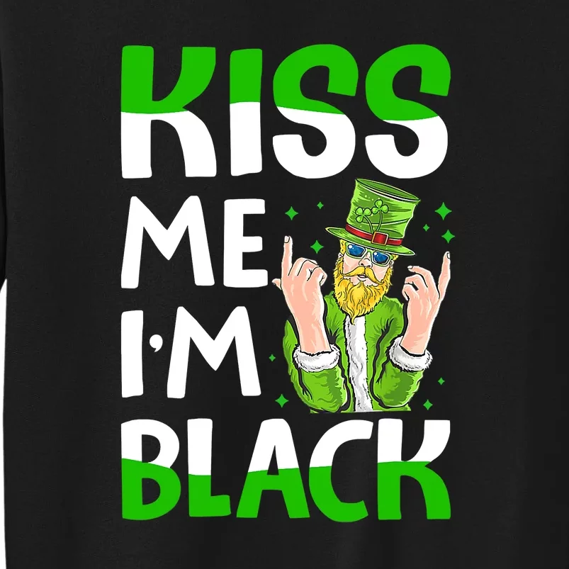 Kiss Me I'm Black Leprechaun St Patricks Day Sweatshirt