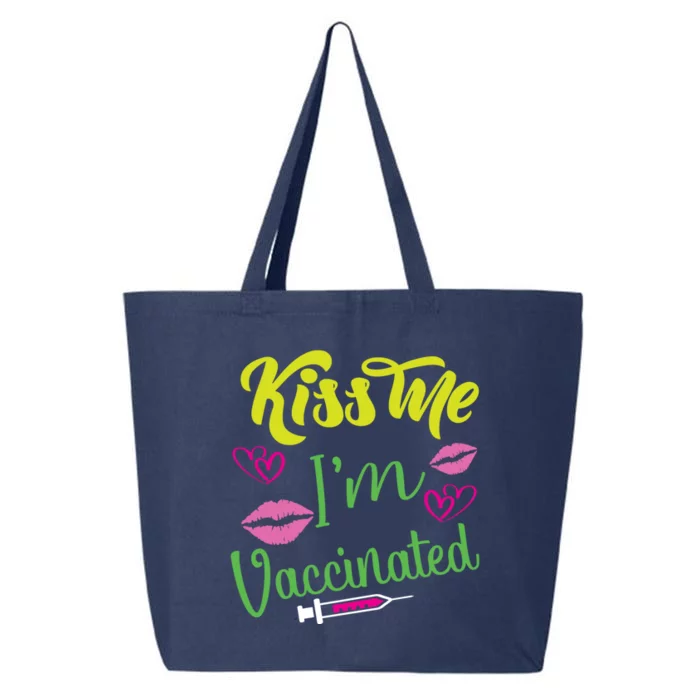 Kiss Me I'm And Vaccinated Funny Gift 25L Jumbo Tote