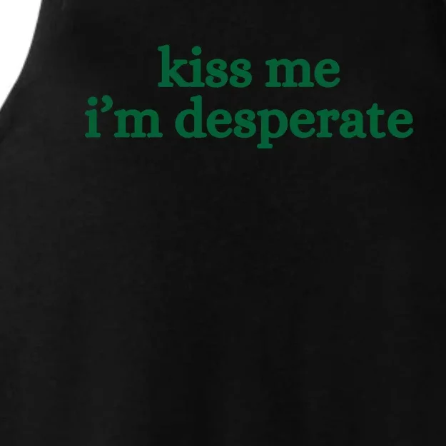 Kiss Me I’M Desperate Ladies Tri-Blend Wicking Tank