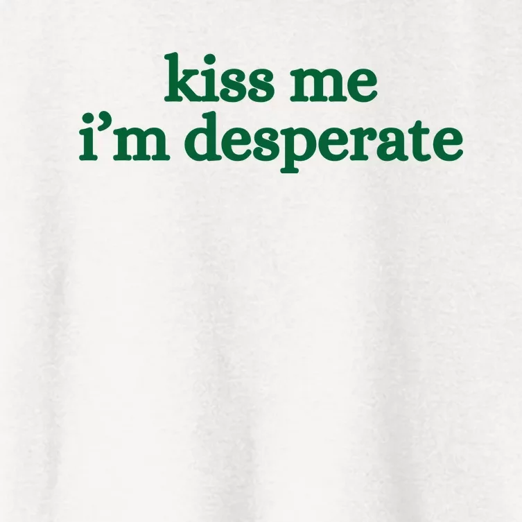 Kiss Me I’M Desperate Women's Crop Top Tee