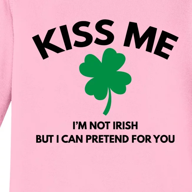 Kiss Me Im Not Irish Baby Long Sleeve Bodysuit