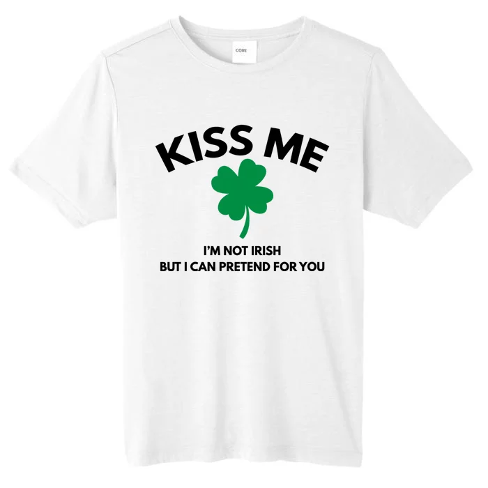 Kiss Me Im Not Irish ChromaSoft Performance T-Shirt