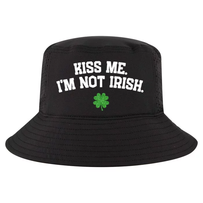 Kiss Me I'm Not Irish St Patricks Day Gifts Shamrock Cool Comfort Performance Bucket Hat