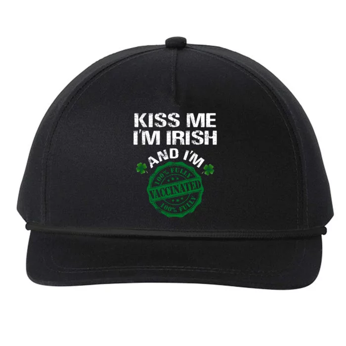 Kiss Me I'm Irish I Am Vaccinated Pro Vaccine Gift Snapback Five-Panel Rope Hat