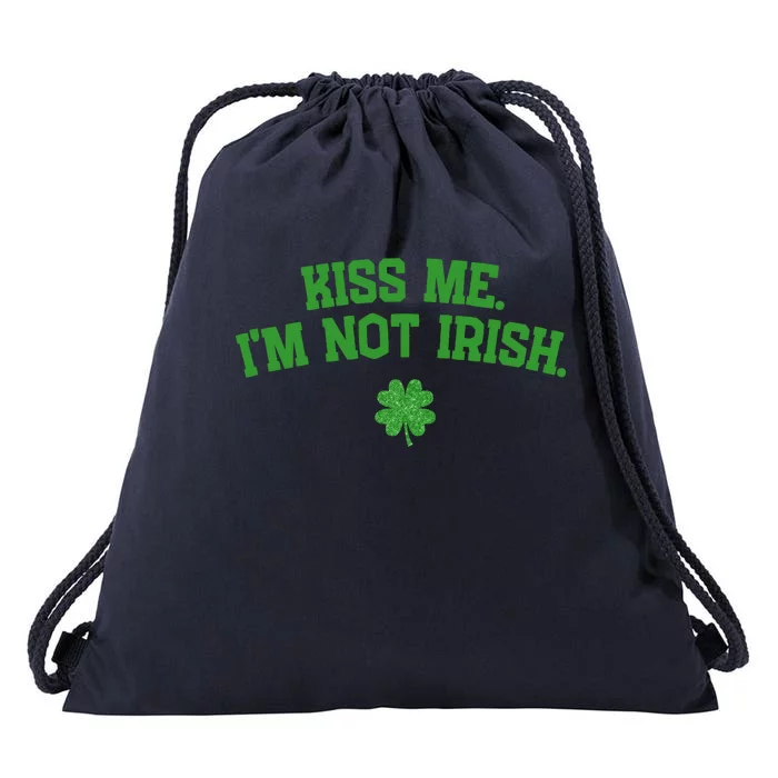 Kiss Me I'm Not Irish St Patricks Day Gifts Shamrock Drawstring Bag