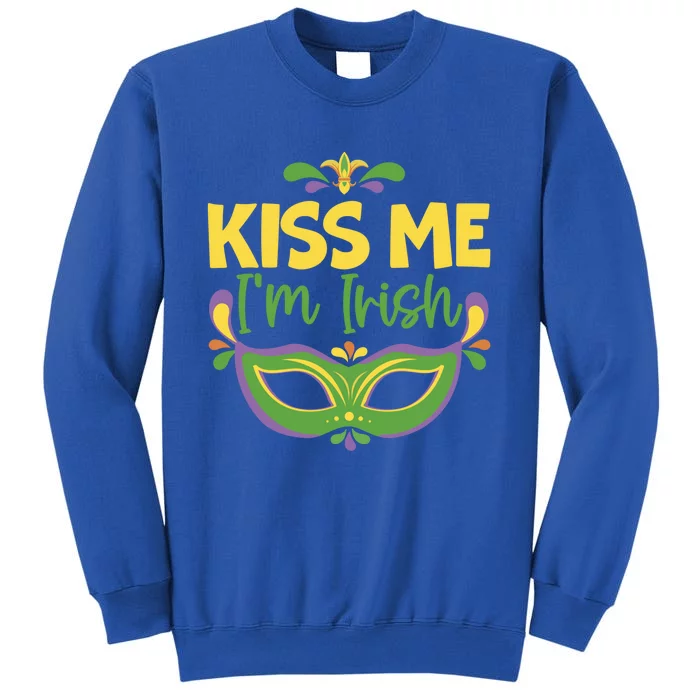 Kiss Me I'm Irish Mardi Gras Parade Masquerade Meaningful Gift Sweatshirt