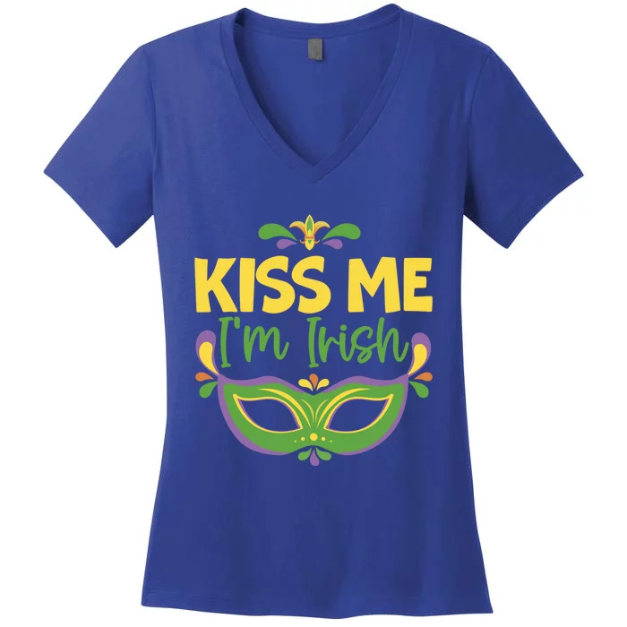 Kiss Me I'm Irish Mardi Gras Parade Masquerade Meaningful Gift Women's V-Neck T-Shirt