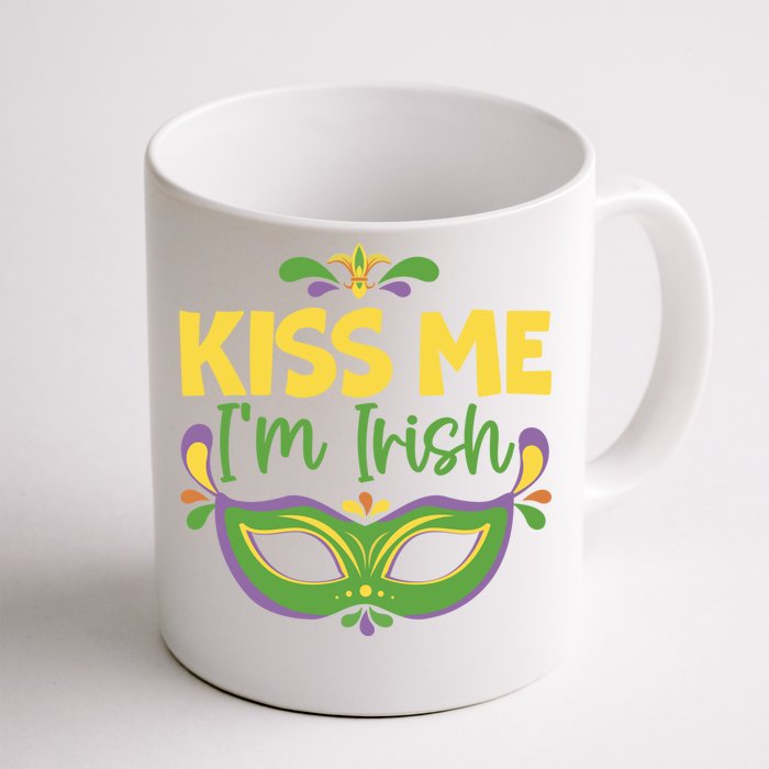 Kiss Me I'm Irish Mardi Gras Parade Masquerade Meaningful Gift Front & Back Coffee Mug