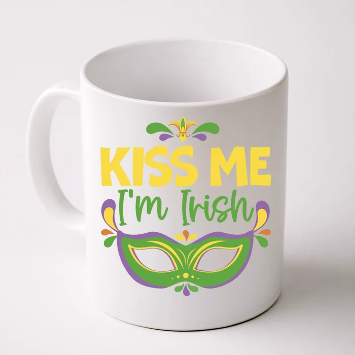 Kiss Me I'm Irish Mardi Gras Parade Masquerade Meaningful Gift Front & Back Coffee Mug