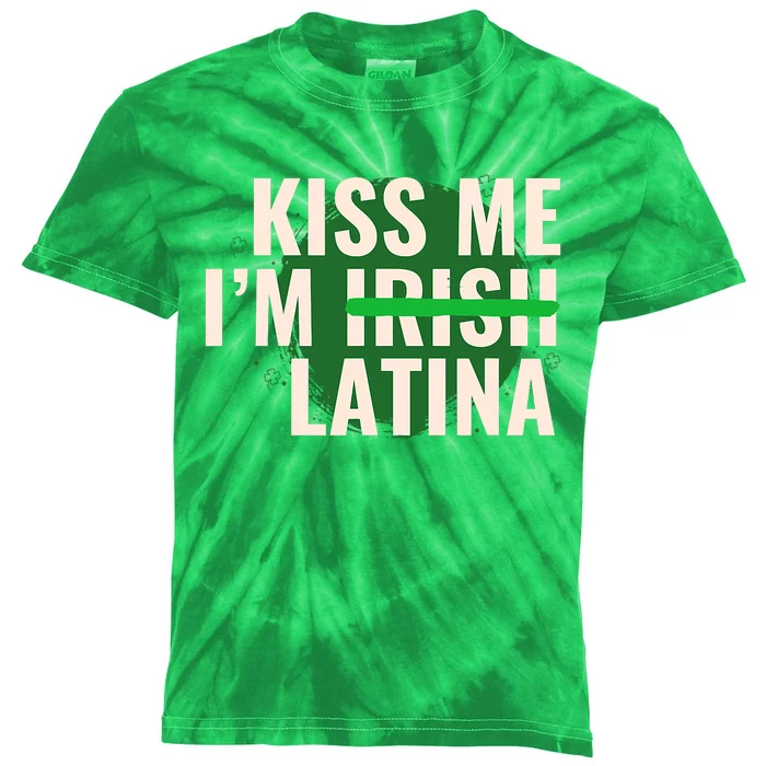 Kiss Me I’M Irish Latina Funny Hispanic St Patricks Day Kids Tie-Dye T-Shirt