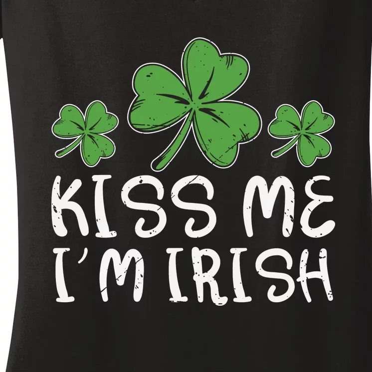 Kiss Me Im Irish Funny Irish Shamrock Women's V-Neck T-Shirt