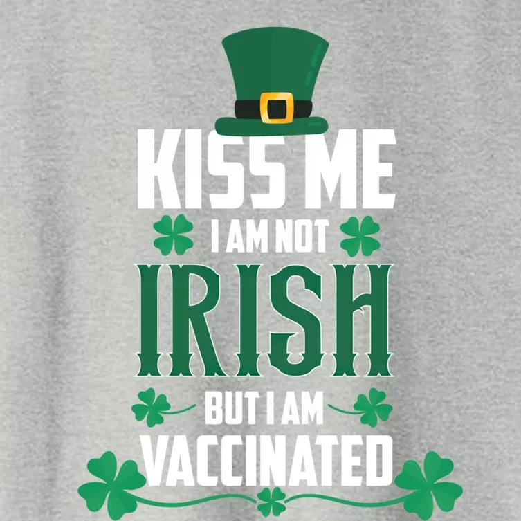 Kiss Me I'm Not Irish But I Am Vaccinated St Patrick's Day Gift Women's Crop Top Tee