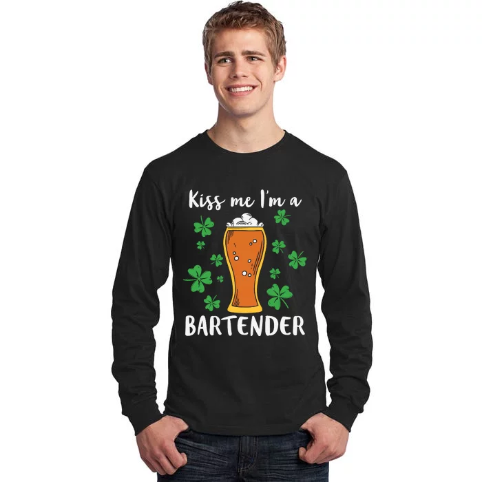 Kiss Me Im A Bartender Tall Long Sleeve T-Shirt