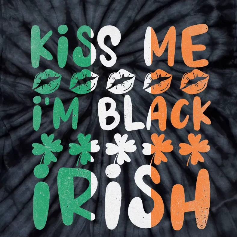 Kissing Me I'm Black Shamrock St. Patrick' Day Tie-Dye T-Shirt