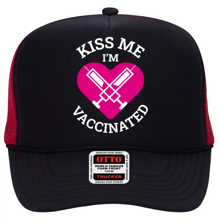 Kiss Me I'm Vaccinated High Crown Mesh Trucker Hat