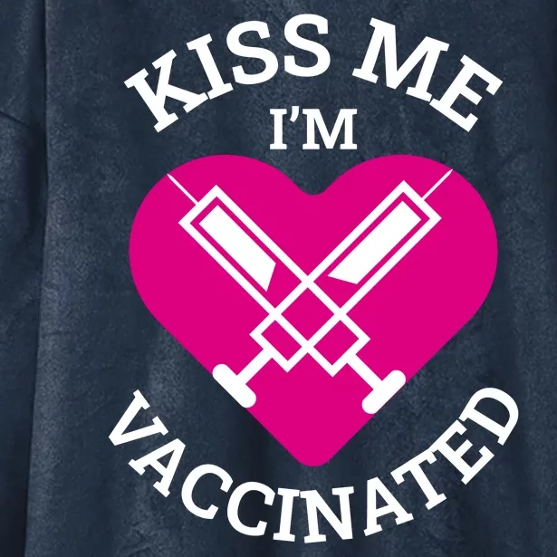 Kiss Me I'm Vaccinated Hooded Wearable Blanket