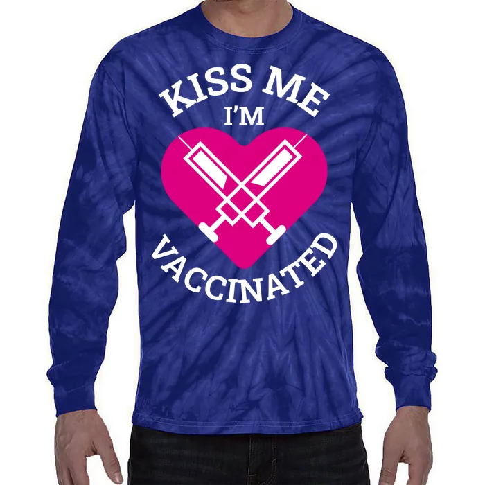 Kiss Me I'm Vaccinated Tie-Dye Long Sleeve Shirt