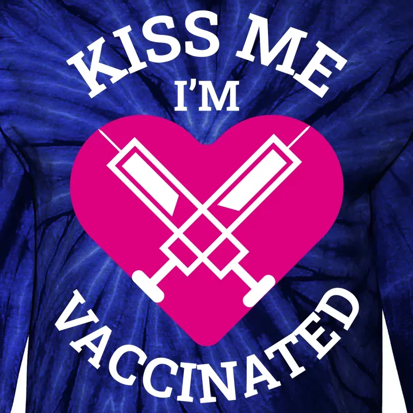 Kiss Me I'm Vaccinated Tie-Dye Long Sleeve Shirt