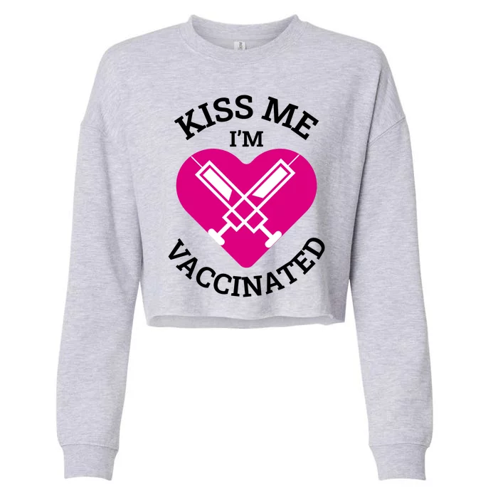 Kiss Me I'm Vaccinated Cropped Pullover Crew