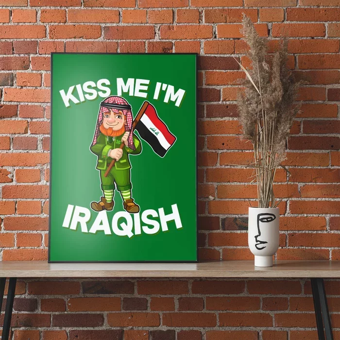 Kiss Me I'm Iraqish Poster