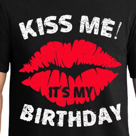 Kiss Me ItS My Birthday Great Anniversary Gift Pajama Set