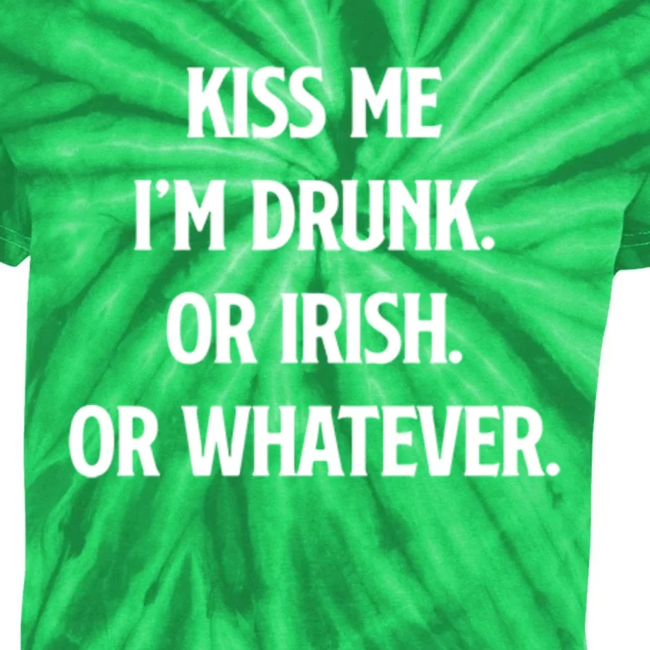 KISS ME Im Drunk Or IRISH Or Whatever Funny St Patricks Day Gift Kids Tie-Dye T-Shirt