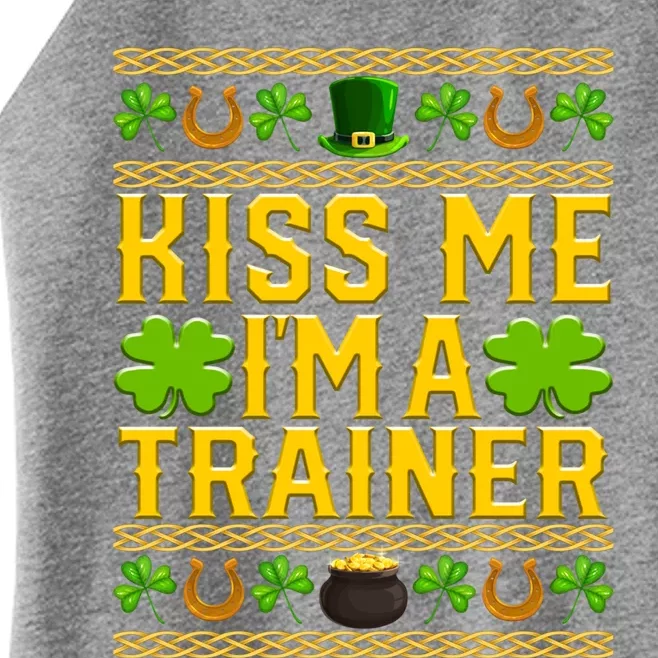 Kiss Me I'm A Trainer St Patrick's Day Fitness Trainer Gift Women’s Perfect Tri Rocker Tank