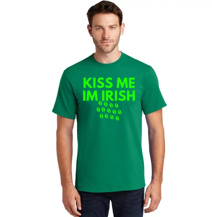 Kiss Me Im Irish St Patricks Day Tall T-Shirt