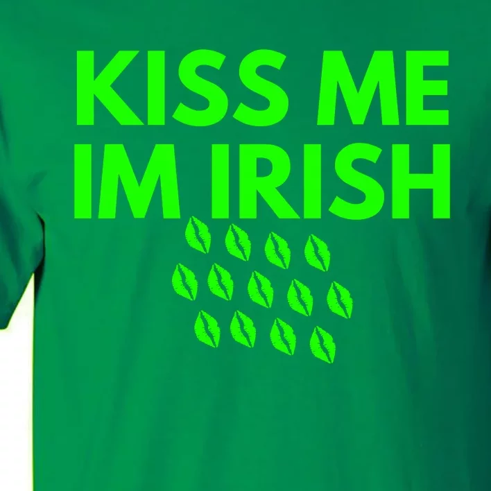 Kiss Me Im Irish St Patricks Day Tall T-Shirt