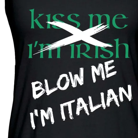 Kiss Me IM Irish Blow Me IM Italian Ladies Essential Flowy Tank