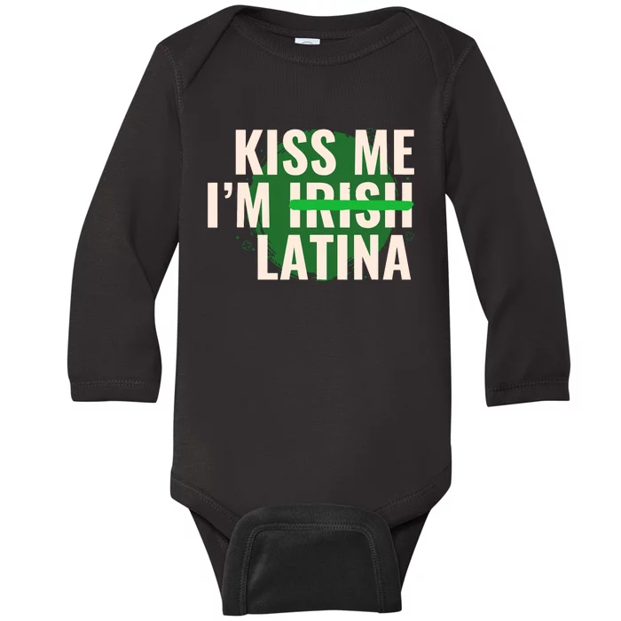 Kiss Me Im Irish Latina Funny Hispanic St Patricks Day Baby Long Sleeve Bodysuit