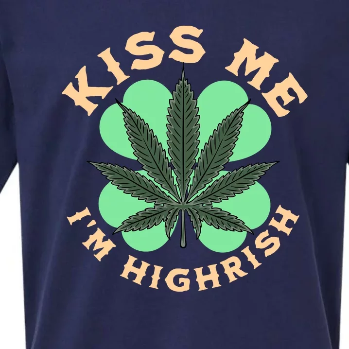 Kiss Me I'm Highrish St Patrick's Day Weed Stoner Sueded Cloud Jersey T-Shirt