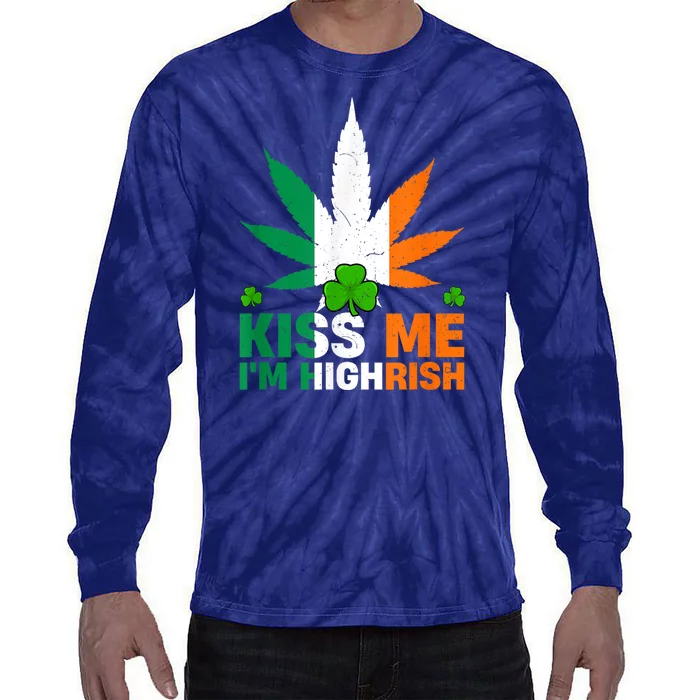 Kiss Me IM Highrish Weed Canabis St PatrickS Day Stoner Tie-Dye Long Sleeve Shirt