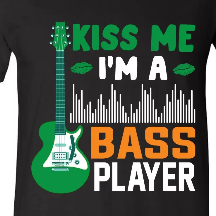 Kiss Me Im A Bass Player Funny St Patricks Day V-Neck T-Shirt